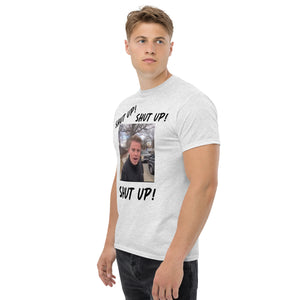 Unisex classic tee w/Shut Up!