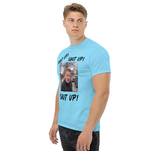 Unisex classic tee w/Shut Up!